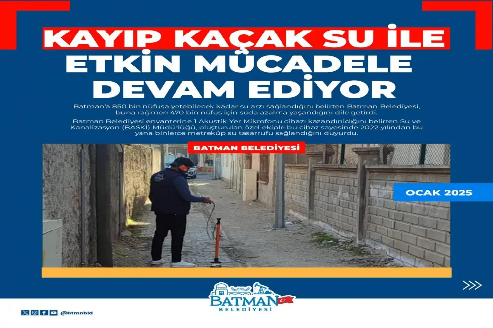 Kayıp kaçak su ile etkin mücadele devam ediyor