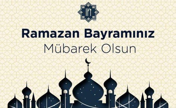 Elveda Ramazan, Hoşgeldin Bayram…