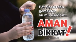 Pet şişelerden gerçekten su mu içiyoruz…